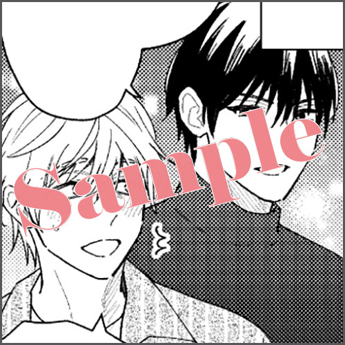 描きおろしマンガ1P「たまにはアキさんから」（※応援書店／ゲーマーズ限定特典マンガと同内容）